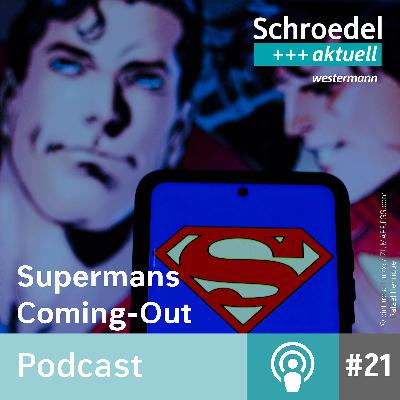 Supermans Coming-out – Diversität im Comic (Episode 21)