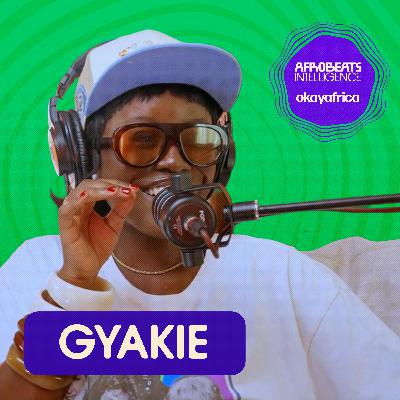 Gyakie on Fan Pressure, Fame Fatigue & Finding Peace in the Chaos | Afrobeats Intelligence
