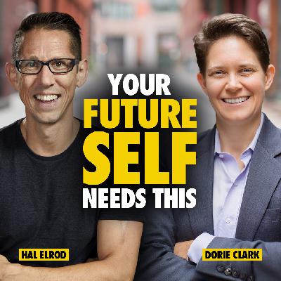 627: How To Achieve Meaningful Long-Term Goals with Dorie Clark