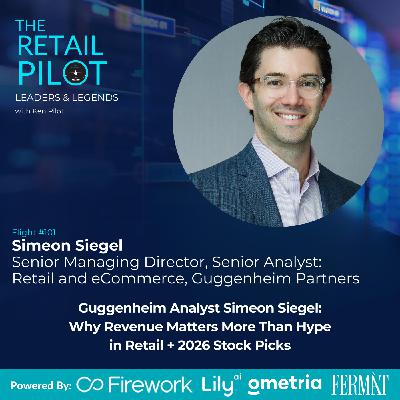 Guggenheim Analyst Simeon Siegel: Why Revenue Matters More Than Hype in Retail + 2026 Stock Picks Guggenheim Analyst Simeon Siegel: Why Revenue Matters More Than Hype in Retail + 2026 Stock Picks