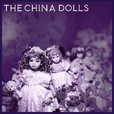 The China Dolls: Silent Watchers