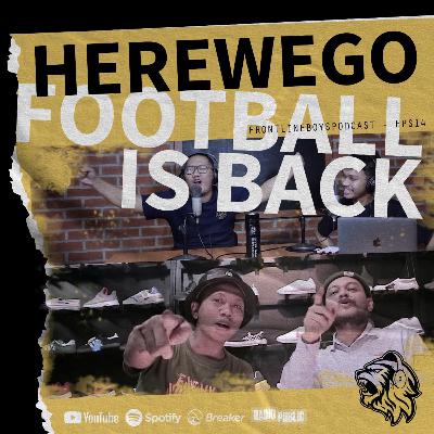 Here We Go - Football is Back!