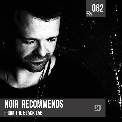 Noir Recommends 082 | Noir