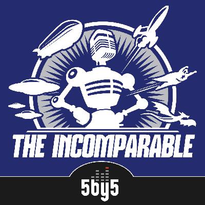 The Incomparable 165: Grieving for My Left Thumb