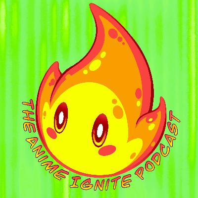 Anime Ignite Podcast Episode 6 - The Girl Who Leapt Through Time, Zom 100 Finale, & Anime in 2024 🚀 Anime Ignite Podcast Episode 6 - The Girl Who Leapt Through Time, Zom 100 Finale, & Anime in 2024 🚀