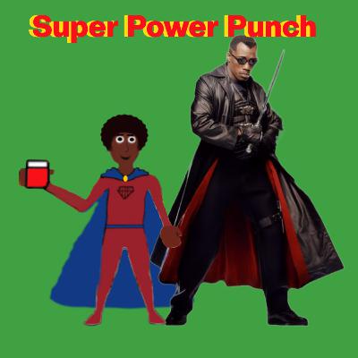 Super Power Punch - Blade Movie Review Super Power Punch - Blade Movie Review