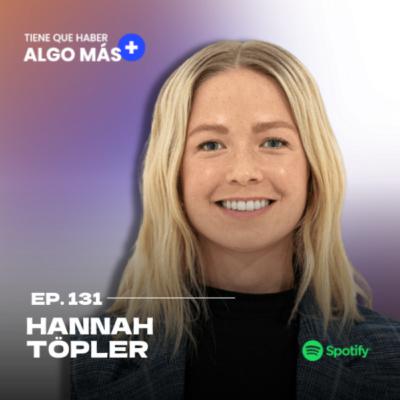 Hannah Töpler: Intrare tecnología con propósito social desde Alemania a México (2024)