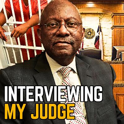 I Interviewed The Judge That Sent Me To Jail - Then Helped Me Get A Job There | Episode 64