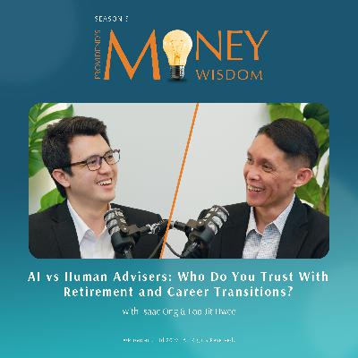 AI vs Human Advisers: Who Do You Trust With Retirement and Career Transitions? (S5E01)