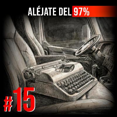 #15 | De perdedor profesional a maestro de multitudes | Steven Pressfield | Aléjate del 97% #15 | De perdedor profesional a maestro de multitudes | Steven Pressfield | Aléjate del 97%