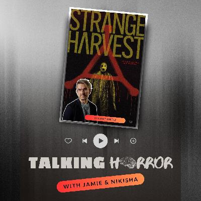 Stuart Ortiz Talks Strange Harvest (2025)