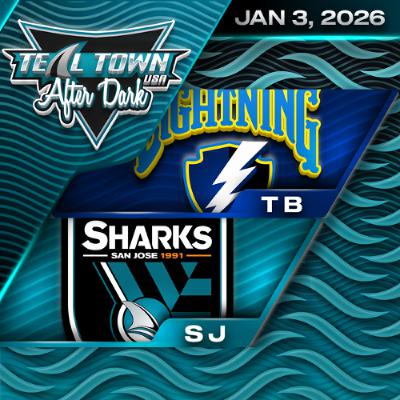 San Jose Sharks vs Tampa Bay Lightning - 1/3/2026 - Teal Town USA After Dark (Postgame)