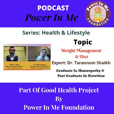 Weight Management|Diet Plan|Weight Loss|Fasting| Dr. Tarannum Shaikh| Power In Me Foundation