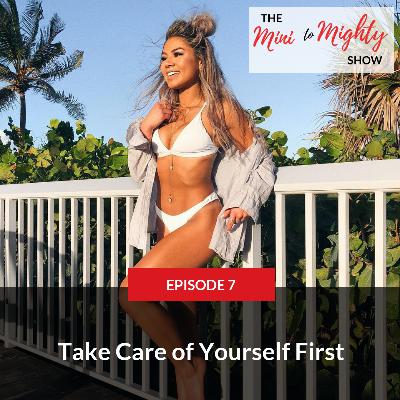 Take Care of Yourself First Take Care of Yourself First