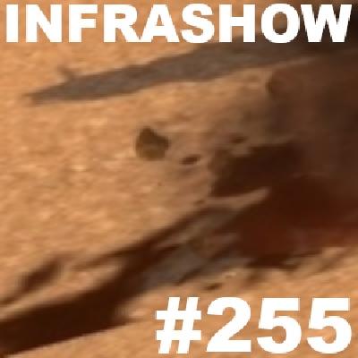 INFRASHOW #255 INFRASHOW #255