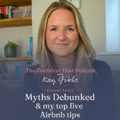 Myths debunked & My top five Airbnb tips Myths debunked & My top five Airbnb tips