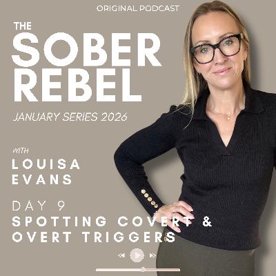 January Series 2026 | Day 9 | Spotting Overt & Covert Triggers January Series 2026 | Day 9 | Spotting Overt & Covert Triggers