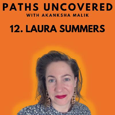 Ep 12 - Laura Summers Ep 12 - Laura Summers