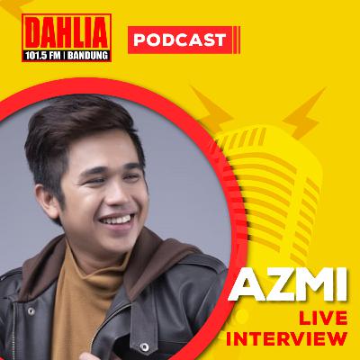 INTERVIEW : AZMI