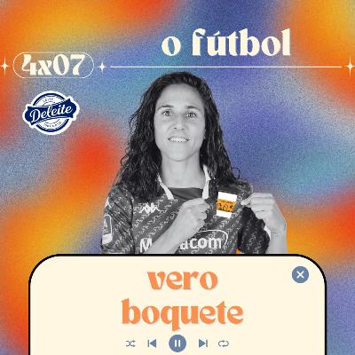 ⚽O FÚTBOL⚽ con Vero Boquete