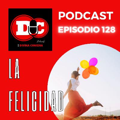 La Felicidad