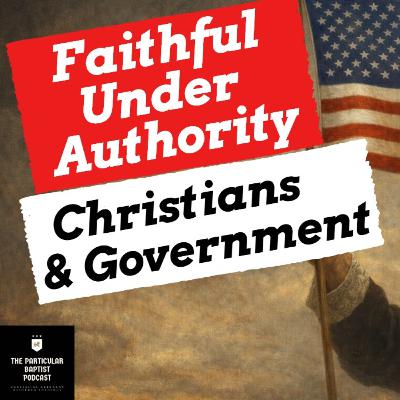 Civil Government and the Christian