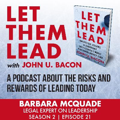 BARBARA MCQUADE LEGAL EXPERT ON LEADERSHIP BARBARA MCQUADE LEGAL EXPERT ON LEADERSHIP