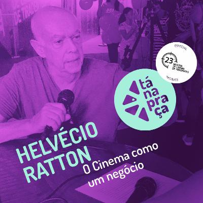 Tá na Praça #25 com Helvécio Ratton