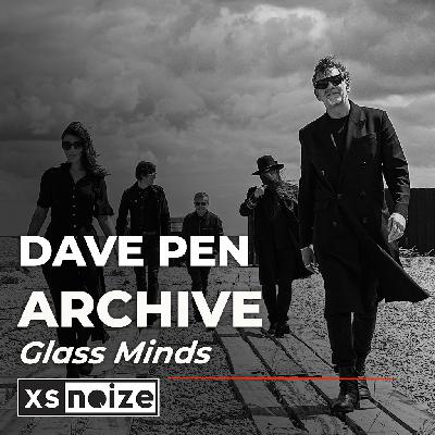 Archive's Dave Pen on 'Glass Minds' and 30 Years of Evolution (#272)
