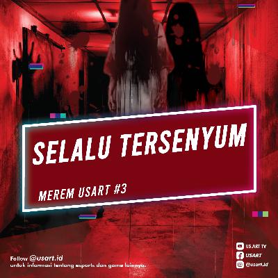 MEREM #3 - Selalu Tersenyum MEREM #3 - Selalu Tersenyum