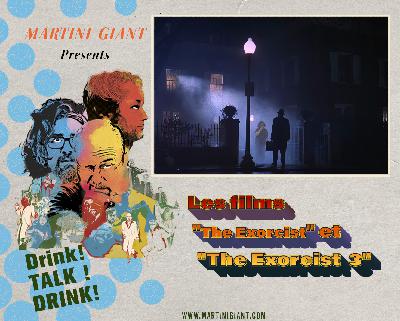 Episode 129 - The Exorcist (1973) & The Exorcist III (1990)