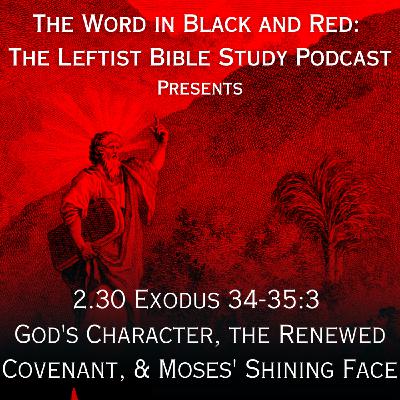 S 2.30 | Exodus 34-35:3 | God's Character, the Renewed Covenant, & Moses' Shining Face