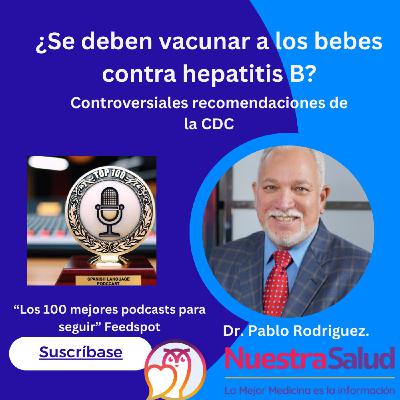 ¿Se deben vacunar a los bebes contra hepatitis b? ¿Se deben vacunar a los bebes contra hepatitis b?