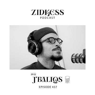 #37 J’baliqs : « Il faut des fous pour changer le monde et des "malades” pour se jeter à l’eau »
