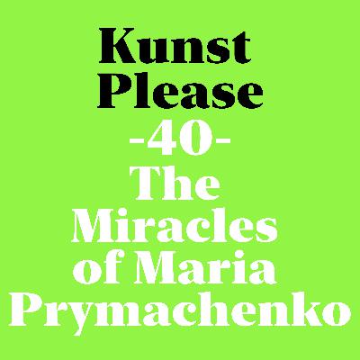 The Miracles of Maria Prymachenko