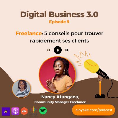 9 ~ Freelance: 5 conseils pour trouver rapidement ses clients [INTERVIEW]