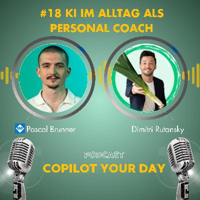 #18 KI im Alltag eines Personal Coaches