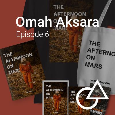 Episode 6 - Omah Aksara x SampingRumah: The Afternoon on Mars Episode 6 - Omah Aksara x SampingRumah: The Afternoon on Mars