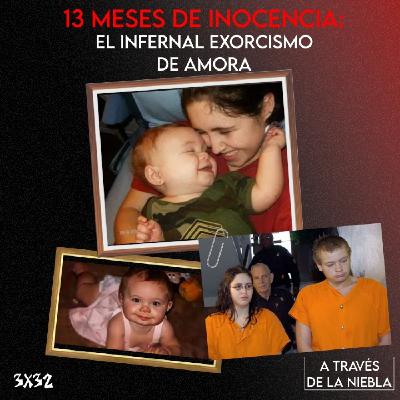 13 meses de inocencia: El infernal exorcismo de Amora