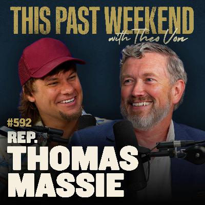 #592 - Thomas Massie