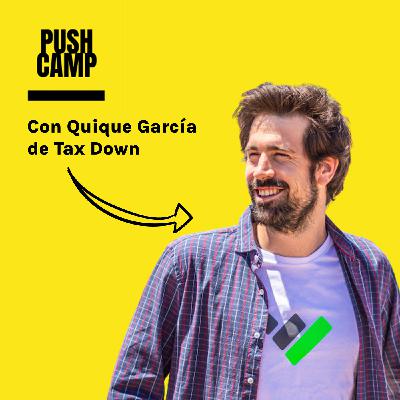 32. ¿Cómo atraer a más de 180.000 usuarios a una aplicación? con Quique García de Tax Down