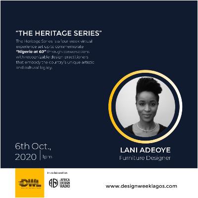 The Heritage Series with Lani Adeoye