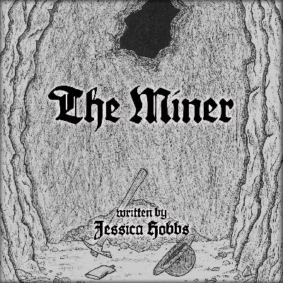 The Miner The Miner