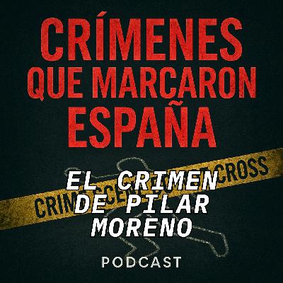 El crimen de Pilar Moreno. El crimen de la Presidenta de la comunidad de la calle Oca El crimen de Pilar Moreno. El crimen de la Presidenta de la comunidad de la calle Oca