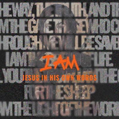 I AM the Bread of Life | Neal Rich | 04.07.24