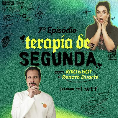 Terapia de Segunda c/Renato Duarte