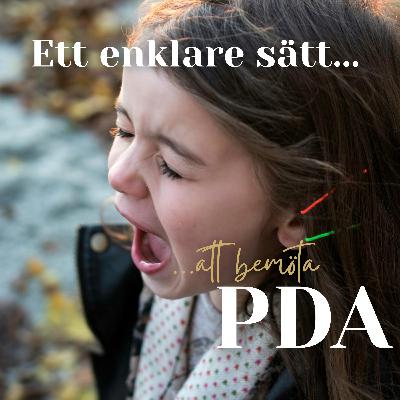 PDA - när ångest misstolkas som trots PDA - när ångest misstolkas som trots