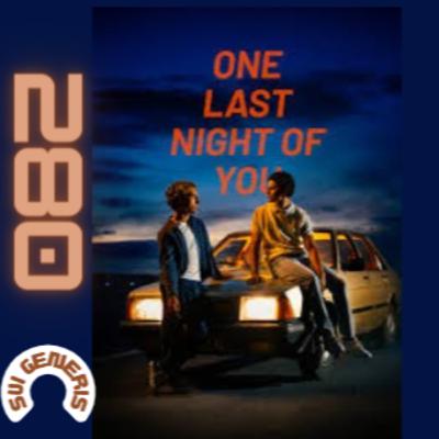 Episódio 280 - "ONE LAST NIGHT OF YOU" (2024) Episódio 280 - "ONE LAST NIGHT OF YOU" (2024)