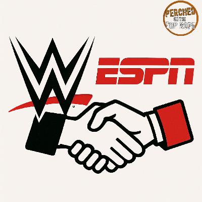 E285: Full Details on WWE PLE's & ESPN DTC App.