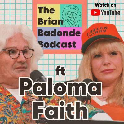 BRIAN MEETS PALOMA FAITH